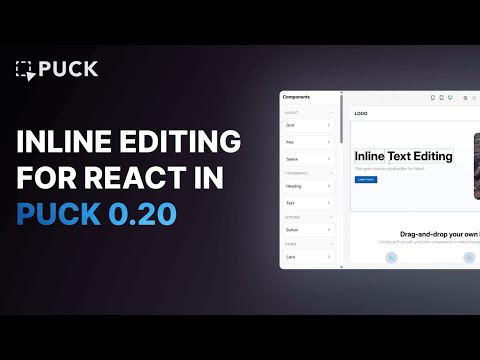 Inline Text Editing in React Finally Possible With Puck 0.20