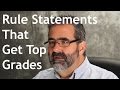 Rule statements that get top grades