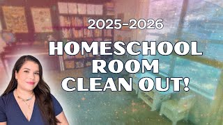 HOMESCHOOL ROOM CLEAN OUT | DECLUTTER & PURGE | REORGANIZE & REFRESH | PREP FOR 2025-2026 | LOW COST