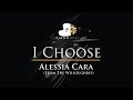 Alessia Cara - I Choose (From The Willoughbys) - Piano Karaoke Instrumental Cover with Lyrics