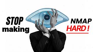 You’re Making Nmap Harder Than It Should Be