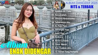 Album Dangdut 2025 Populer Enak Didengar || Kumpulan Lagu Dangdut Terbaik 2025 (Video Lirik)
