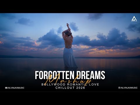 Forgotten Dreams Mashup | KK | Sunn Raha Hai x Tujhe Sochta Hoon | Bollywood Chillout Mashup 2026