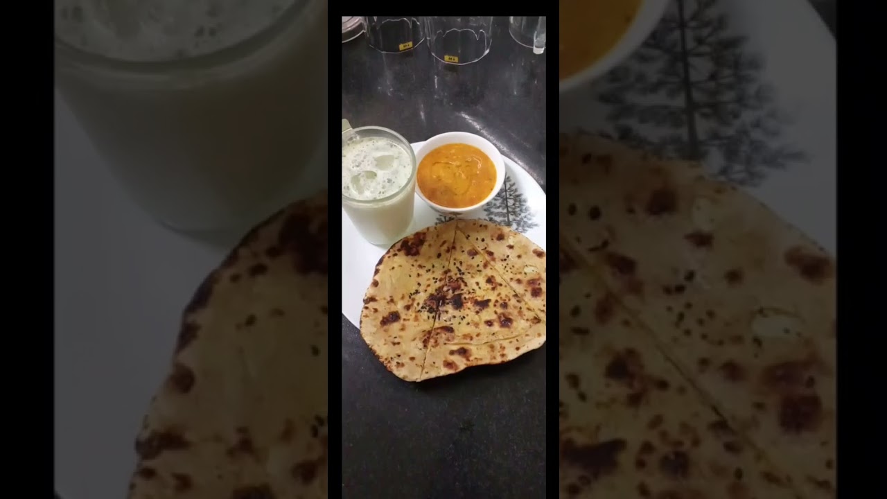 Dal Tadka , Tandoori roti ,Masala Lassi enjoy the dinner