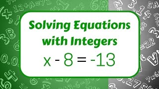 Solving Equations with Integers