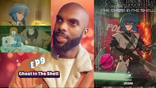 The Ghost In The Shell - Episode 9