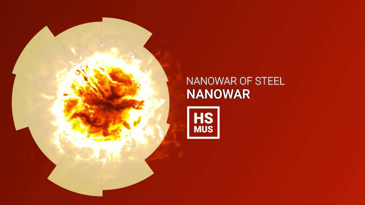 NanowaR Of Steel NanowaR YouTube