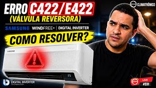ERROR C422/E422 (Reversing Valve) - SAMSUNG WINDFREE + DIGITAL INVERTER - How to fix it VIDEO CL...