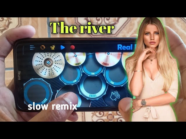 THE RIVER - SLOW REMIX || REAL DRUM COVER class=