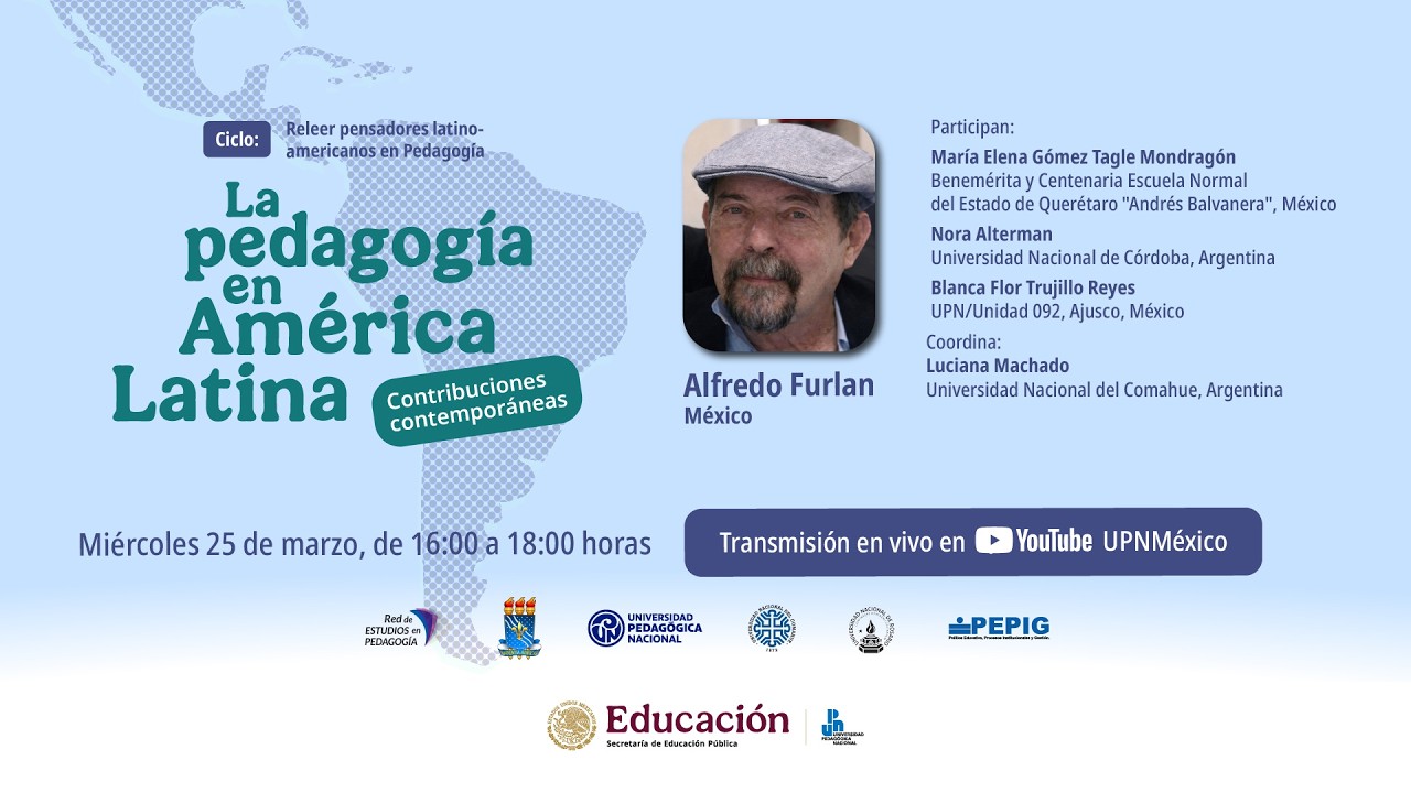 La Pedagogía en América Latina, contribuciones contemporáneas  |  Alfredo Furlan