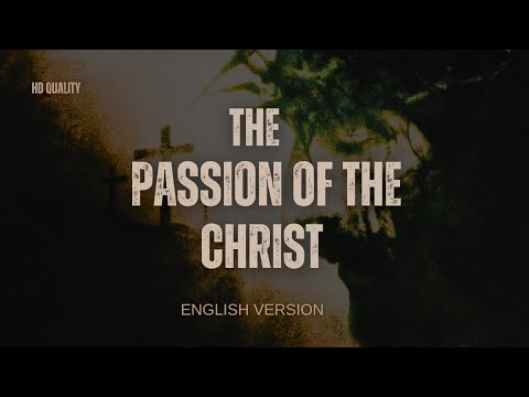 Is The Passion Of Christ In English
