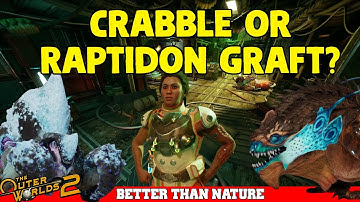 Crabble or Raptidon Graft? The Best Choice for Inez – The Outer Worlds 2