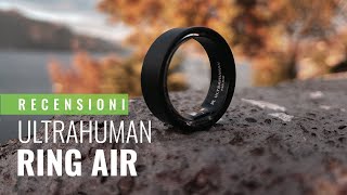 Recensione ULTRAHUMAN RING AIR: l'anello per il nostro benessere