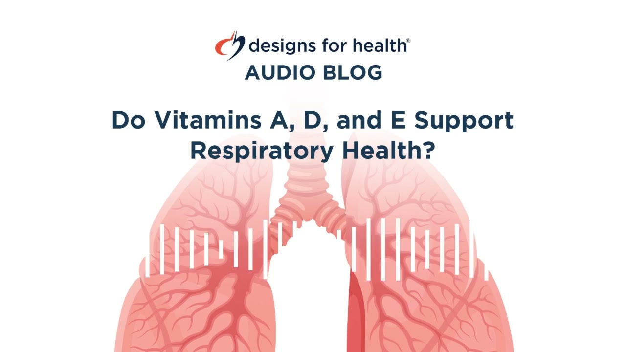 Do Vitamins A , D, and E Support Respiratory Health? YouTube