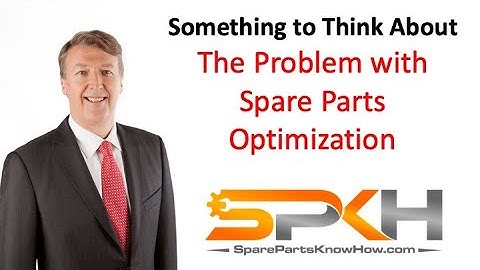 The Problem with Spare Parts Optimization