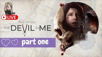 🔴The Devil In Me - Part 1 - NO COMMENTARY - Dark Pictures Anthology