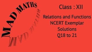 Relations and Functions NCERT Exemplar Q18 to 21