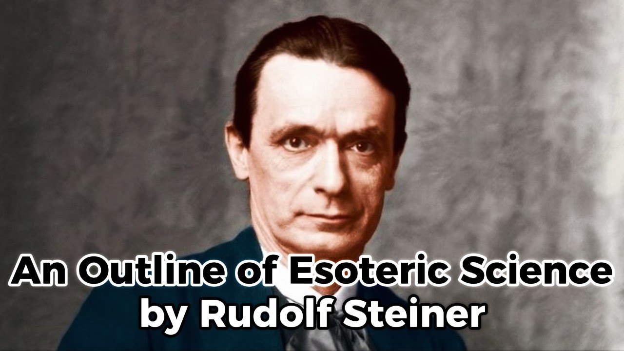 An Outline of Esoteric Science by Rudolf Steiner - Audiobook