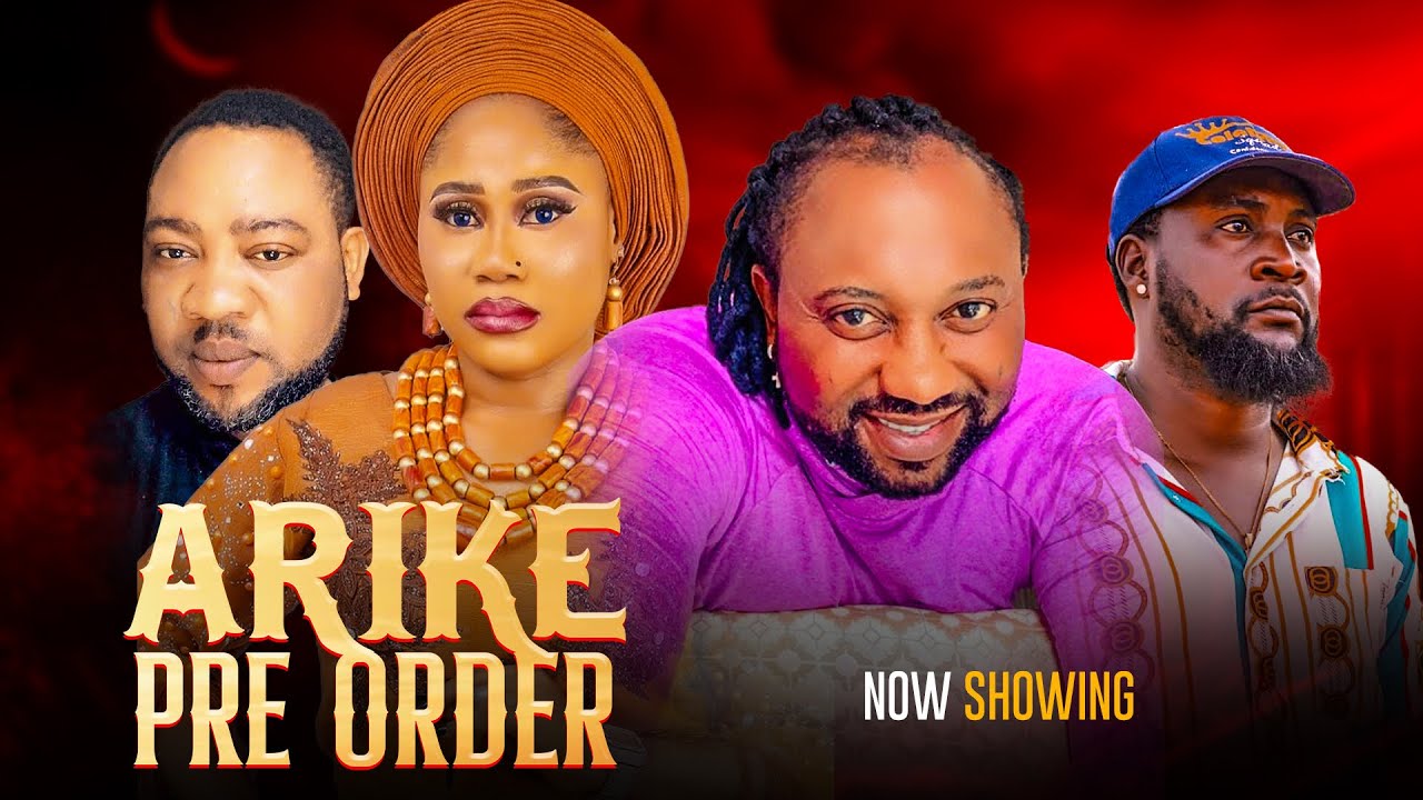 ARIKE PRE ORDER, new yoruba movie 2025 |austine Emmanuel|kazeem adeshina|tunde shobayo|