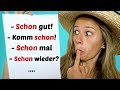 Top 7 meanings of schon you must know