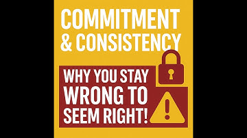 Chapter 3 - Commitment and Consistency | Influence by Robert  #psychologyofpersuasion  #BookSummary
