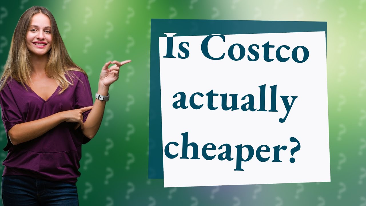 Is Costco actually cheaper? YouTube