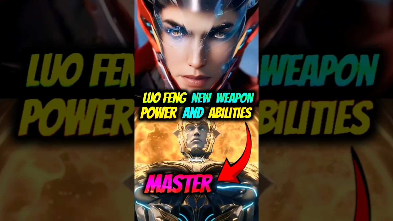 Luo Feng New Weapon Master Gift 😈 