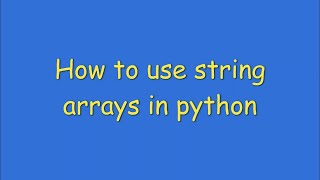 How to use string arrays in python