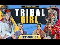 Tribal girl  the himachali podcast  episode 21