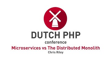 DPC2018: Microservices vs The Distributed Monolith - Chris Riley