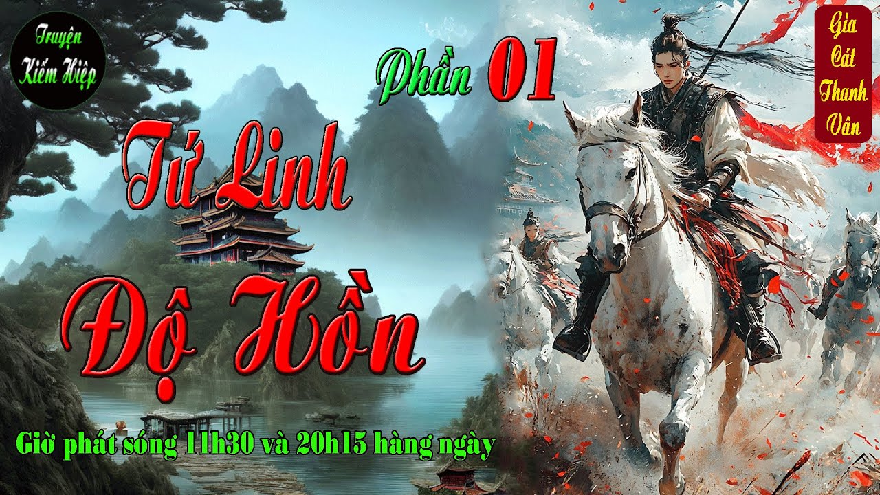 Truyện kiếm hiệp | Tứ Linh Độ Hồn | Tứ Linh Bí Thiếp | phần 1