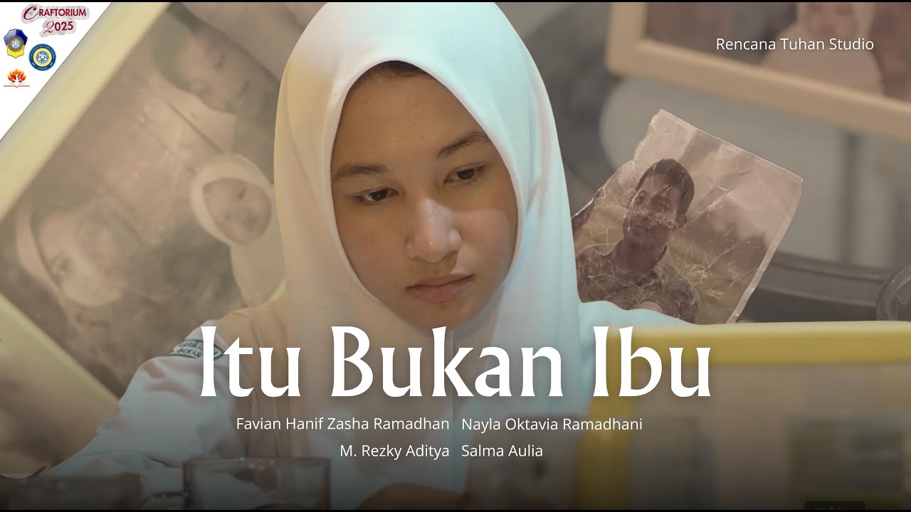 JUARA 2 NASIONAL | ITU BUKAN IBU - Short Movie by Rencana Tuhan Studio | Craftiorium Unair