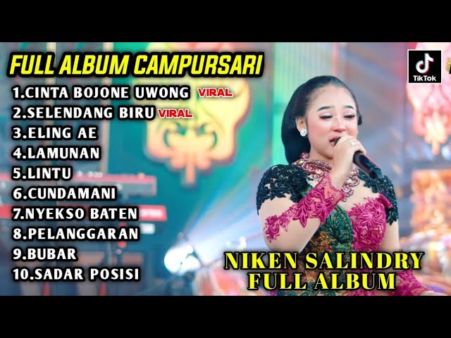 NIKEN SALINDRY TERBARU 2024 FULL ALBUM || CINTA BOJONE UWONG NIKEN SALINDRY CAMPURSARI JAWA class=