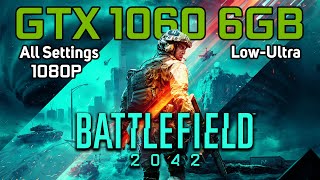 Battlefield 2042 | GTX 1060 6GB | LOW TO ULTRA SETTINGS | 1080p