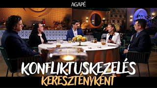 AGAPÉ - Konfliktuskezelés keresztényként (61. adás)