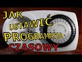 Jak ustawić programator  czasowy.