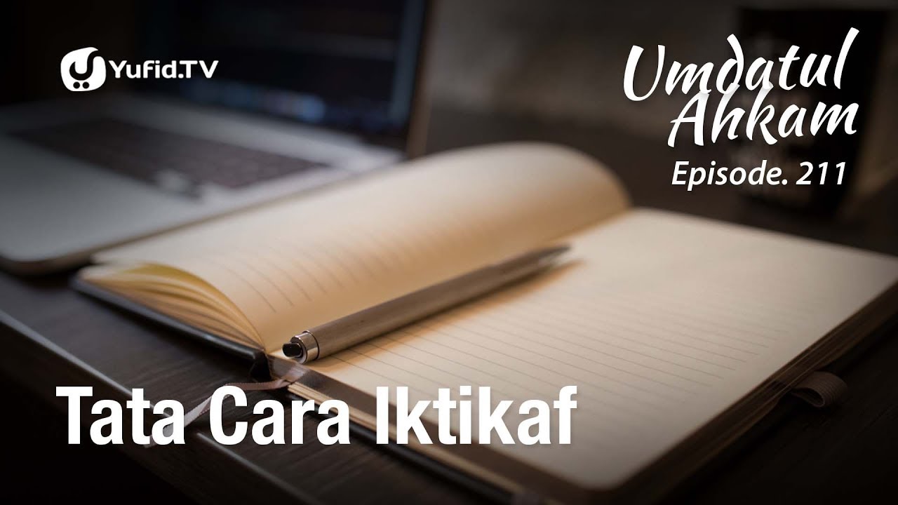 ⁣Umdatul Ahkam Hadits ke-215 - Tata Cara I'tikaf (Lengkap) - Ustadz Aris Munandar (Eps. 211)