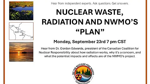 Nuclear Waste, Radiation, and NWMO's "Plan" - Dr. Gordon Edwards - Sept. 2024