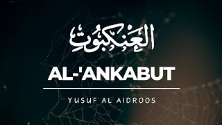 Surah Al-'Ankabut [029] || Yusuf Al Aidroos