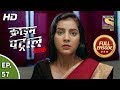 Crime Patrol Satark Season 2 - Ep 57 - Full Episode - 1st October, 2019