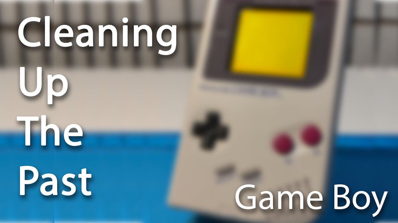 Cleaning Up the Past - Nintendo Game Boy Edition