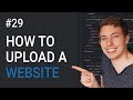 29: How to Easily Upload a Website | Learn HTML & CSS | HTML Tutorial | Upload a Website Tutorial