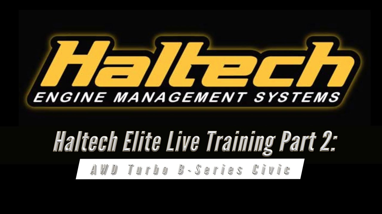 Haltech Elite Live Training Part 2: AWD Turbo B-Series | Evans Performance Academy
