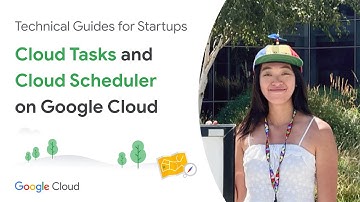 Getting started on Cloud Tasks and Cloud Scheduler