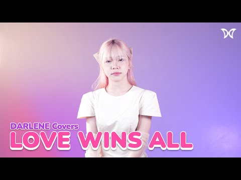 🎶 DARLENE Covers | Love Wins All by IU