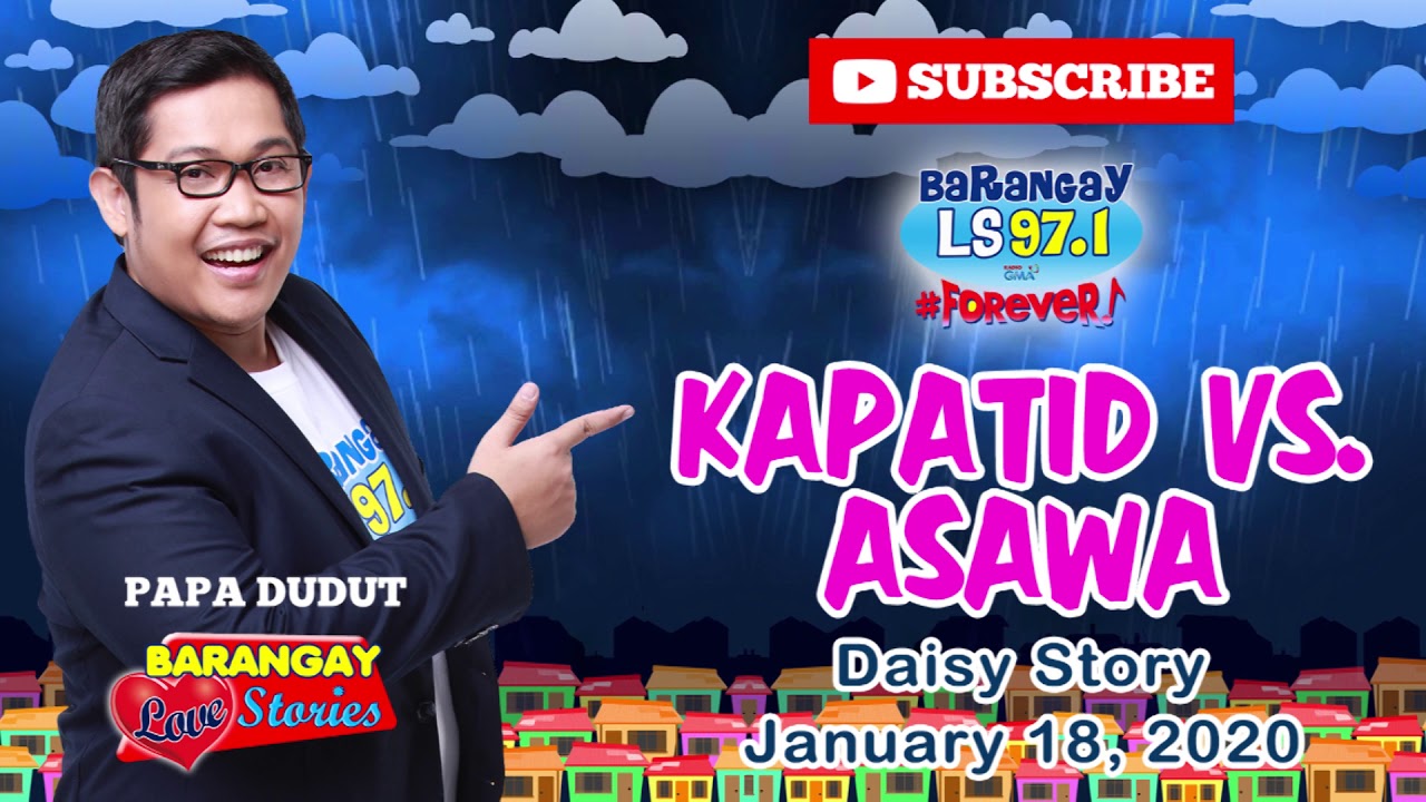 KAPATID VS. ASAWA - DAISY | Papa Dudut | Barangay Love Stories
