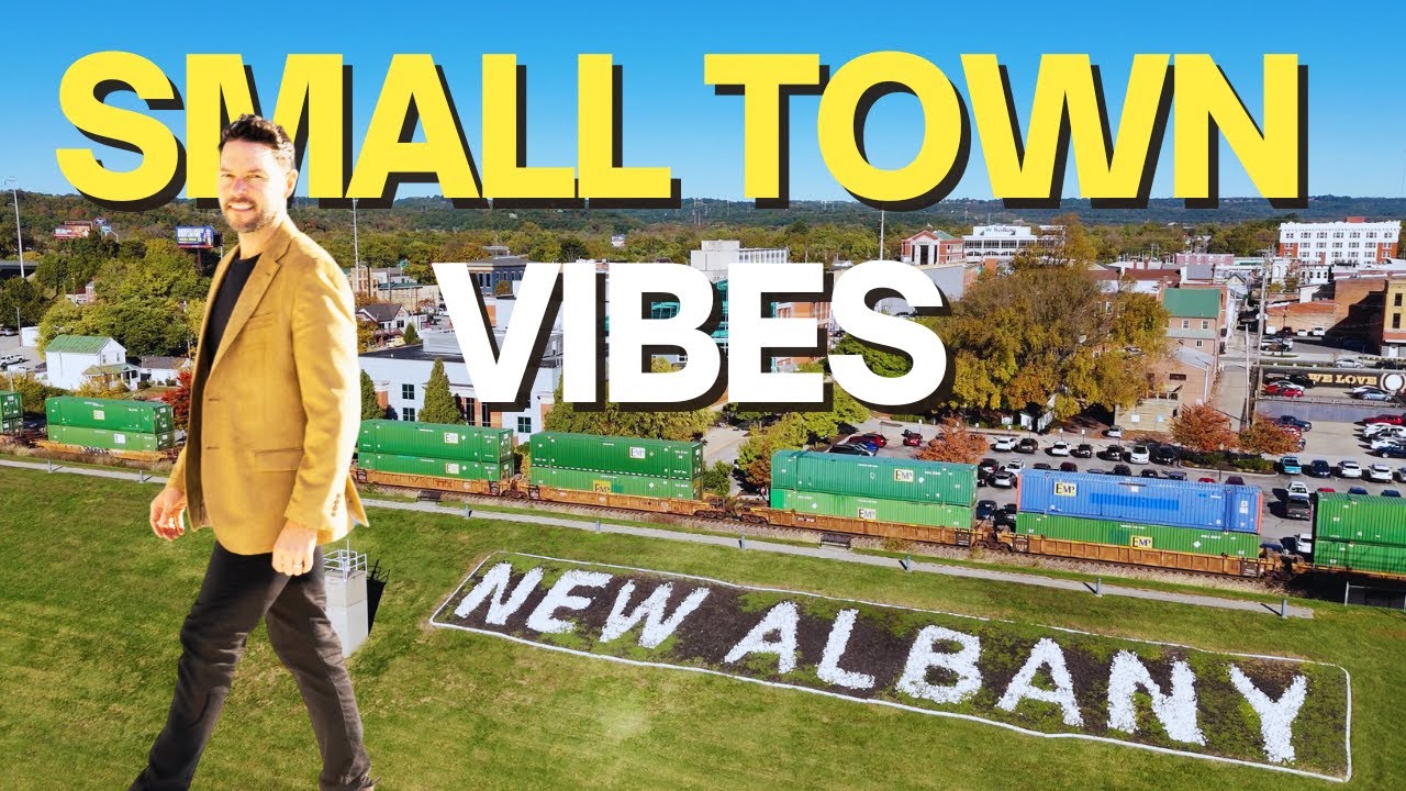 Living in New Albany, Indiana- Small Town Feel, Big City Convenience