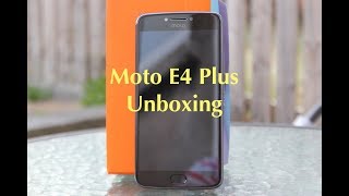 Moto E4 Plus Unboxing