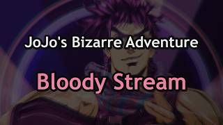 Bloody Stream - JoJo's Bizarre Adventure - Lyrics
