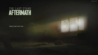The Last Stand: Aftermath Title Screen (PC, PS4, PS5, X1, XSX, XSS)
